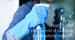 Nuovi CAM per i servizi di pulizia e sanificazione nella PA Nuovi CAM per i servizi di pulizia e sanificazione nella PA