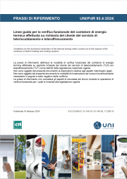UNI/PdR 93.4:2024 - Linee guida verifica funzionale del contatore termico UNI/PdR 93.4:2024 - Linee guida verifica funzionale del contatore termico