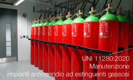 UNI 11280:2020 |  Manutenzione impianti antincendio ad estinguenti gassosi