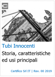 Tubi innocenti | Storia, caratteristiche ed usi principali Tubi innocenti | Storia, caratteristiche ed usi principali