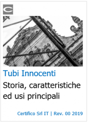 Tubi innocenti | Storia, caratteristiche ed usi principali