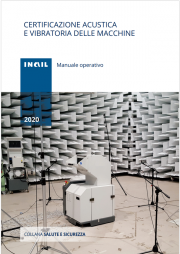 Certificazione acustica e vibratoria delle macchine Certificazione acustica e vibratoria delle macchine