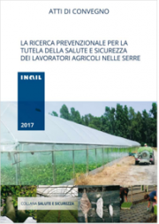 La ricerca prevenzionale salute e sicurezza lavoratori agricoli serre