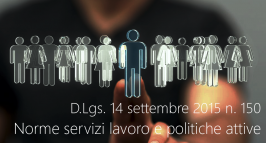 D.Lgs. 14 settembre 2015 n. 150 D.Lgs. 14 settembre 2015 n. 150