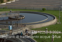UNI EN 12255-3:2024 | Impianti di trattamento acque reflue - Parte 3