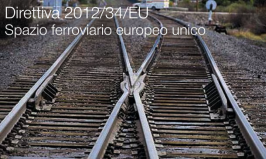 Direttiva 2012/34/UE Direttiva 2012/34/UE