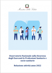 Relazione Osservatorio nazionale sulla sicurezza professioni sanitarie | 2022