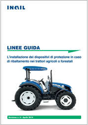 L’installazione dei dispositivi di protezione in caso di ribaltamento nei trattori agricoli o forestali