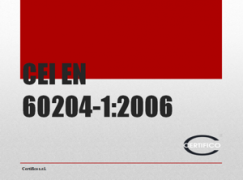 CEI EN 60204-1 - CEI EN 60439-1 - EN ISO 13849-1 CEI EN 60204-1 - CEI EN 60439-1 - EN ISO 13849-1