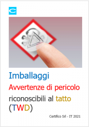 Imballaggi | Avvertenze di pericolo riconoscibili al tatto (TWD)