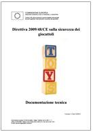 Guida Documentazione tecnica Direttiva 2009/48/CE sulla sicurezza dei giocattoli
