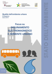 Qualità dell'ambiente urbano - XI Rapporto. Focus su Inquinamento elettromagnetico e ambiente urbano