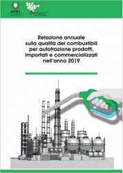 Relazione annuale qualità dei combustibili per autotrazione 2019 Relazione annuale qualità dei combustibili per autotrazione 2019