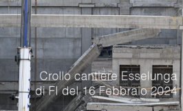 Crollo al cantiere Esselunga di Firenze del 16 Febbraio 2024