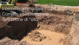Interpello ambientale 19.04.2023 | Corretta interpretazione definizione di “sito” Interpello ambientale 19.04.2023 | Corretta interpretazione definizione di “sito”