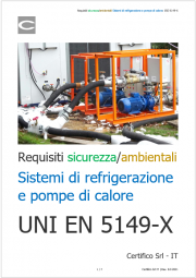 Requisti di Sicurezza e ambientali di sistemi di refrigerazione e pompe di calore: le norme della serie ISO 5149-X