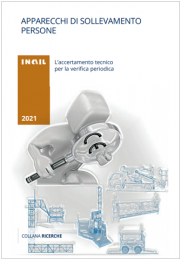 Apparecchi di sollevamento persone - accertamento tecnico verifica periodica Apparecchi di sollevamento persone - accertamento tecnico verifica periodica