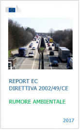 Rumore ambientale - Report EC 2017 Direttiva 2002/49/CE