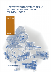 L'accertamento tecnico per la sicurezza delle macchine per imballaggio L'accertamento tecnico per la sicurezza delle macchine per imballaggio