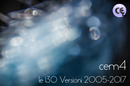 CEM4: le 130 versioni 2005/2017 CEM4: le 130 versioni 2005/2017