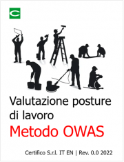 Valutazione posture di lavoro: il metodo OWAS Valutazione posture di lavoro: il metodo OWAS