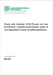 Prassi AUSL/Procure azione di polizia giudiziaria Sicurezza lavoro