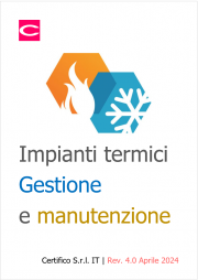 Impianti termici: Legislazione di riferimento e sintesi degli obblighi Impianti termici: Legislazione di riferimento e sintesi degli obblighi