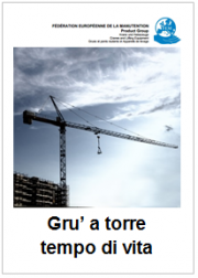 Il tempo di vita delle gru a torre