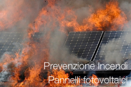 Impianti fotovoltaici e prevenzione incendi