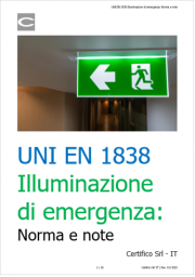 UNI EN 1838 Illuminazione di emergenza: Norma e note