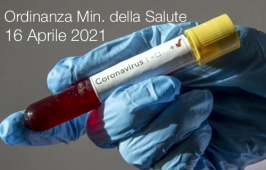 Ordinanza Ministero della Salute 16 Aprile 2021 Ordinanza Ministero della Salute 16 Aprile 2021