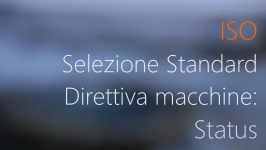 Selezione standard ISO tipo di B, altro, di riferimento per la Direttiva macchine: Status