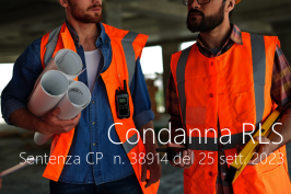 Sentenza CP Sez. 4, n. 38914 del 25 settembre 2023 Sentenza CP Sez. 4, n. 38914 del 25 settembre 2023