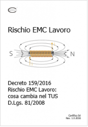 Decreto 159/2016 Rischio EMC Lavoro: cosa cambia nel TUS