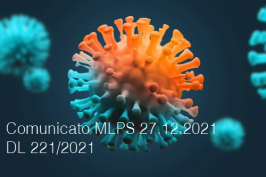 Comunicato MLPS 27.12.2021 | DL 221/2021