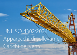 UNI ISO 4302:2024 Apparecchi di sollevamento - Carichi del vento