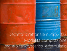 Decreto Direttoriale n.251/2023 / Modalità compilazione registro carico/scarico e formulario