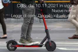 CdS: dal 10.11.2021 in vigore le nuove norme Legge di conversione Decreto infrastrutture CdS: dal 10.11.2021 in vigore le nuove norme Legge di conversione Decreto infrastrutture