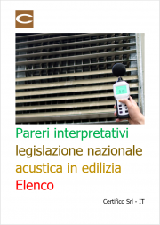 Pareri interpretativi legislazione nazionale acustica in edilizia