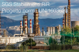 UNI1603620: Progetto norma SGS Stabilimenti RiR UNI1603620: Progetto norma SGS Stabilimenti RiR