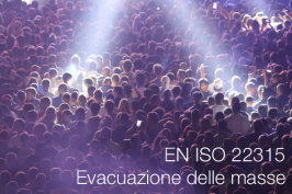 UNI EN ISO 22315:2019 | Evacuazione delle masse