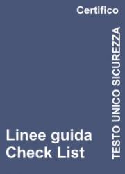 Linee Guida Check List Testo Unico Sicurezza