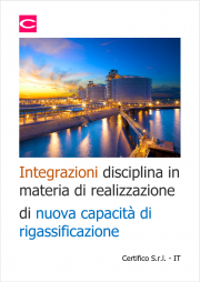 Integrazioni in materia di realizzazione di nuova capacità di rigassificazione