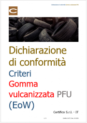 Dichiarazione di conformità Criteri Gomma vulcanizzata PFU (EoW) Dichiarazione di conformità Criteri Gomma vulcanizzata PFU (EoW)