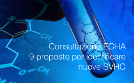 Consultazione ECHA: 9 proposte per identificare nuove SVHC