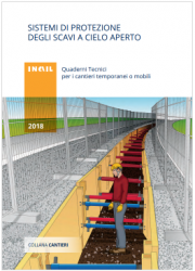 Sistemi di protezione degli scavi a cielo aperto - Quaderno Tecnico INAIL 2018