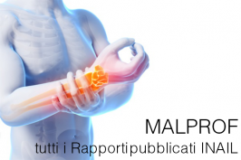 Malprof: tutti i Rapporti pubblicati INAIL