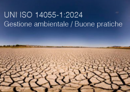 UNI ISO 14055-1:2024 | Gestione ambientale: Quadro buone pratiche