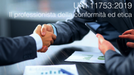 UNI 11753:2019: Il professionista della conformità ed etica