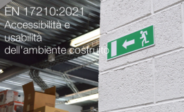 UNI CEI EN 17210:2021 - Accessibilità e usabilità dell'ambiente costruito